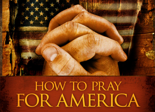 How To Pray For America