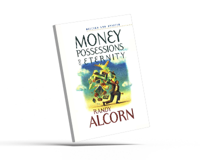 Money, Possessions & Eternity by Randy Alcorn